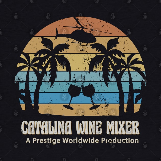 Step Brothers Catalina Wine Mixer by Stevendan